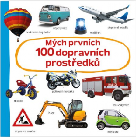 Svojtka Mých prvních 100 dopravních prostředků