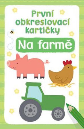 Svojtka Kniha První obkreslovací kartičky –  Na farmě