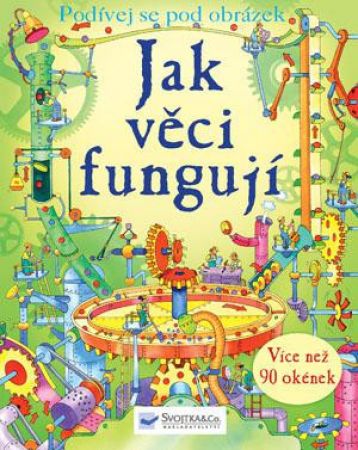 Svojtka Jak věci fungují - Znalosti pod okénky