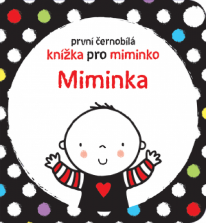 Svojtka První černobílá knížka pro miminko Miminka