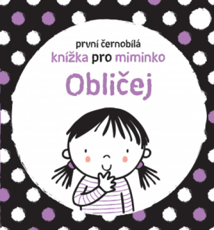 Svojtka První černobílá knížka pro miminko Obličej