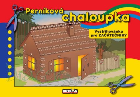 Vystřihovánky Perníková chaloupka