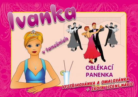 Vystřihovánky - Ivanka oblékací panenka v tanečních