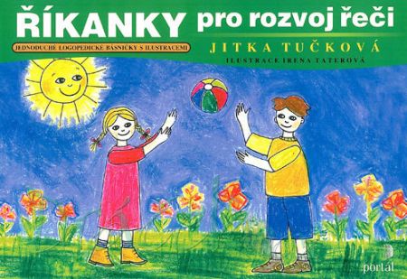 Říkanky pro rozvoj řeči - J. Tučková