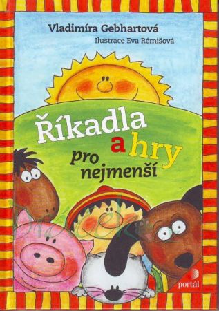 Říkadla a hry pro nejmenší - Gebhartová V.