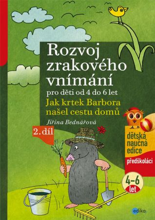 Rozvoj zrakového vnímání pro děti od 4 do 6 let - Jiřina Bednářová