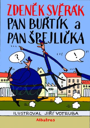 Pan Buřtík a pan Špejlička - Zdeněk Svěrák, Jiří Votruba