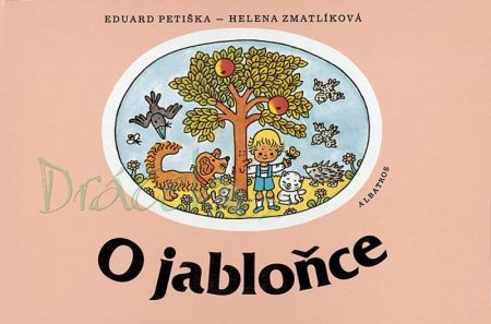 O jabloňce - Eduard Petiška, leporelo