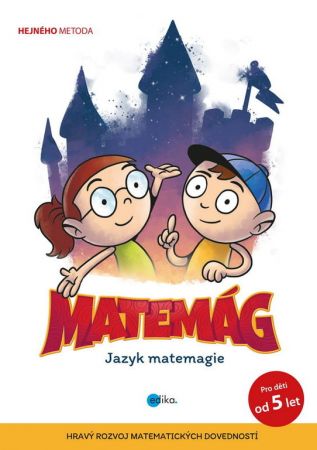 Matemág - Jazyk matemagie - Petr Zavadil, Martin Hak, Štěpán Ročák