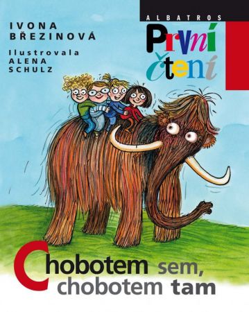 Chobotem sem , chobotem tam - Ivona Březinová