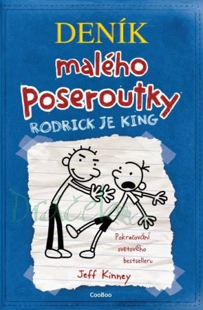 Deník malého poseroutky 2 - Rodrick je king - Jeff Kinney