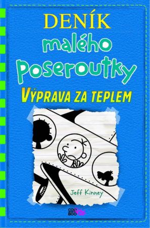 Deník malého poseroutky 12 - Výprava za teplem - Jeff Kinney