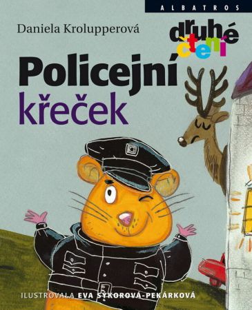 Albatros, Policejní křeček, Daniela Krolupperová