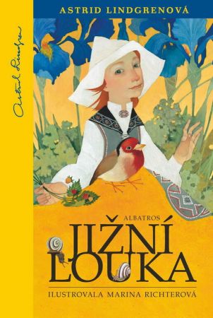 Albatros, Jižní louka, Astrid Lindgrenová