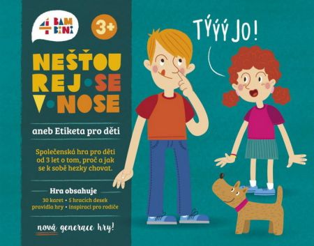 4bambini, Nešťourej se v nose! aneb Etiketa pro děti - nová generace