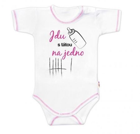 Body krátký rukáv s vtipným textem Baby Nellys, Jdu s tátou na jedno, vel. 80, holka, 80 (9-12m)