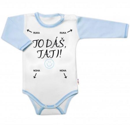 Body dlouhý rukáv s vtipným textem Baby Nellys, To dáš Tati!, vel. 86, kluk, 86 (12-18m)