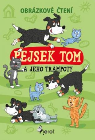 Obrázkové čtení Pejsek Tom a jeho trampoty - kniž. vazba