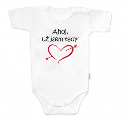 Body krátký rukáv Ahoj už jsem tady!, Baby Nellys, bílé, vel. 80, 80 (9-12m)