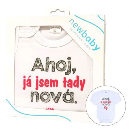 Body s potiskem New Baby Ahoj, já jsem tady nová - dárkové balení 62 (3-6m)