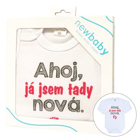 Body s potiskem New Baby Ahoj, já jsem tady nová - dárkové balení 50