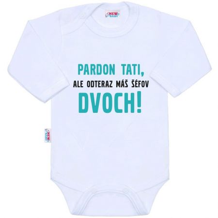 Body s potiskem New Baby Pardon tati,... máš šéfov dvoch! 50