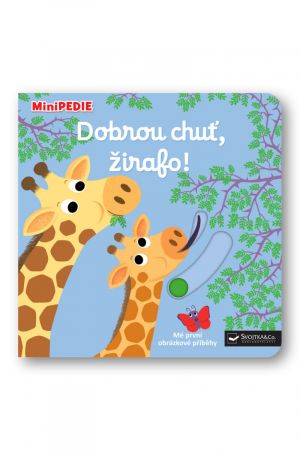 Svojtka MiniPEDIE – Dobrou chuť, žirafo!