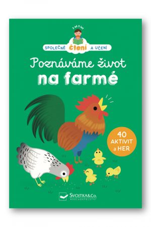 Svojtka Poznáváme život na farmě