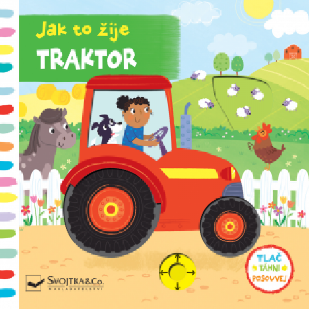 Svojtka Jak to žije Traktor