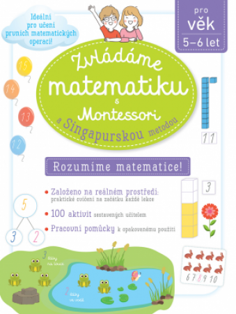 Svojtka Zvládáme matematiku s Montessori a singapurskou metodou