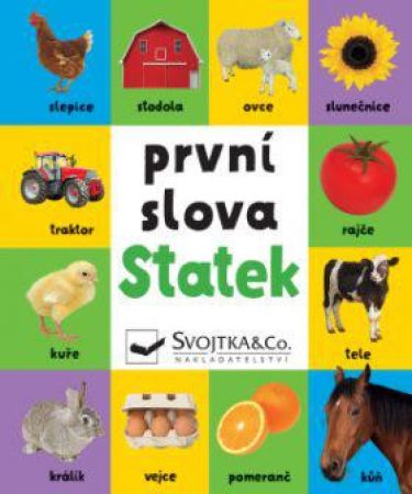 Svojtka Statek První slova