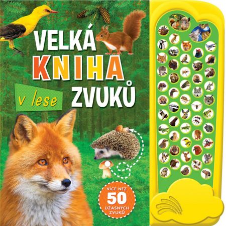 Svojtka Velká kniha zvuků v lese