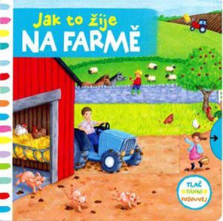 Svojtka Jak to žije na farmě